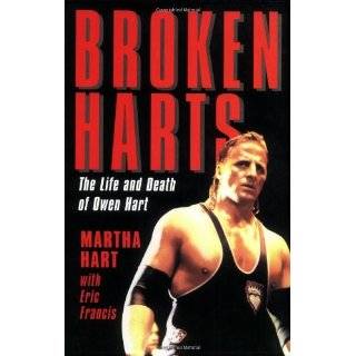 Broken Harts The Life and Death of Owen Hart