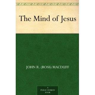 The Words of Jesus John R. (John Ross) Macduff  Kindle 