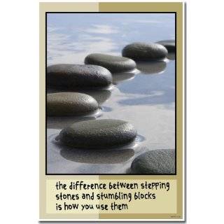 The Difference Between Stepping Stones and Stumbling Blocks Is How You 