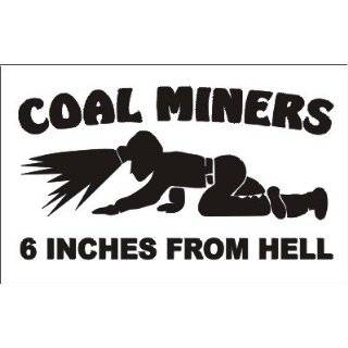  Proud to a WEST VIRGINIA Coal Miner Decal Sticker Sports 