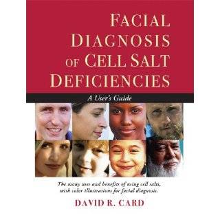 Facial Diagnosis of Cell Salt Deficiencies A …