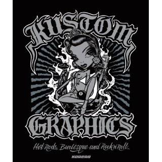   Reviews Kustom Graphics Hot Rods, Burlesque and Rock n Roll