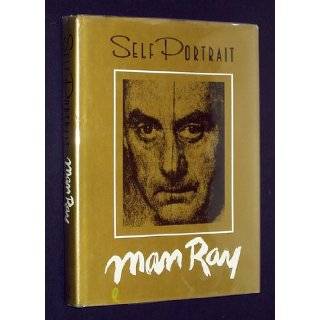 Self Portrait by Man Ray (Hardcover   Sept. 1988)