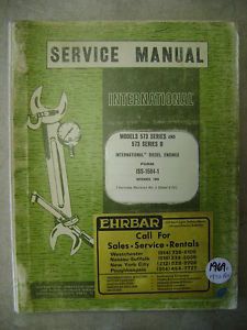 International 573 Series 573 Series B Diesel Engine Service Repair Manual Book