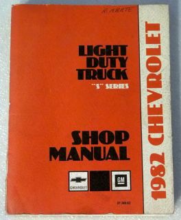 1982 Chevy s 10 Pickup Truck Factory Service Manual S10 Dealer Shop Repair