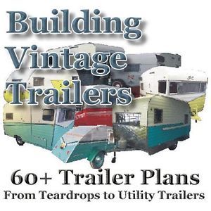 60 Plans How to Build Teardrop Tear Drop Popup Utility etc Trailers Homesteadaz
