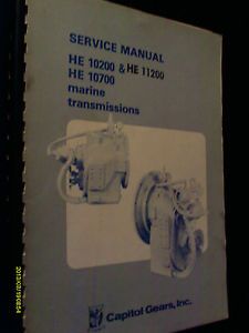 Capital Gear Service Manual He 10200 He 11200 He 10700 Marine Transmissions 1981