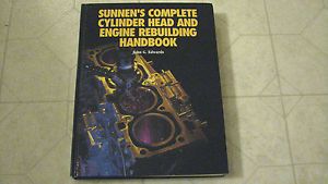 Sunnen's Complete Cylinder Head and Engine Rebuilding Handbook