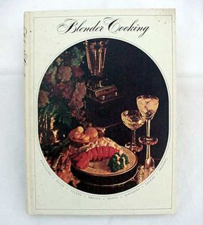1968 Blender Cooking Hard Cover Cook Book