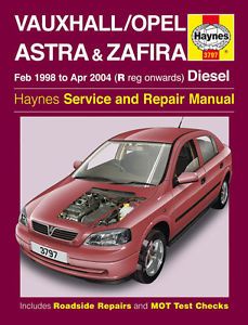 Haynes Workshop Repair Manual Vauxhall Opel Astra Zafira Diesel R 98 04