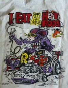 Ed Big Daddy Roth Rat Fink I Eat Sleep Drink Hot Rods Shirt Small S