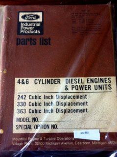 Ford 4 & 6 Cylinder Diesel Engines & Power Unit Parts Manual 242 330 363 CU IN 