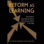 Reform as Learning  When School Reform Collides with School Culture and Community Politics