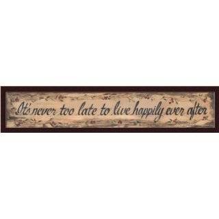 Its Never Too Late To Live Happily Ever After by Gail Eads Sign 37 