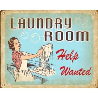 Laundry Room Help Wanted Retro Sign / Wall Plaque